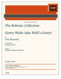 Bubonic-4 % Walt's Gravy (formerly "Gravy Waltz") (score & parts)-3BSN