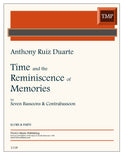 Duarte, Anthony Ruiz % Time & Reminiscence of Memories (score & parts) - 7BSN/CBSN