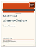 Broemel, Robert % Allegretto Obstinato (performance scores) - BSN/CBSN