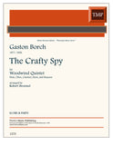 Borch, Gaston % The Crafty Spy (score & parts) (Broemel) - WW5