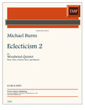 Burns, Michael % Eclecticism 2 (score & parts) - WW5