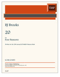 Brooks, BJ % 20 (Twenty) (score & parts) - 4BSN