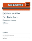 Weber, Carl Maria von % Der Freischutz (score & parts) - CL/HN/BSN [PDF]