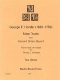 Handel, Georg Friedrich % Nine Duets from "Concerti Grossi, op. 6" (performance score) - 2OB