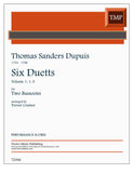 Dupuis, Thomas Sanders % Six Duetts, v1 (performance scores) - 2BSN