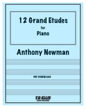 Newman, Anthony % 12 Grand Etudes for Piano - PN SOLO [PDF]