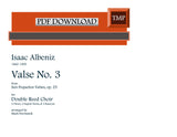 Albeniz, Isaac % Valse #3 (score & parts) - DR CHOIR [PDF]