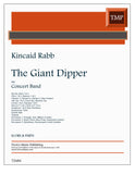 Rabb, Kincaid % The Giant Dipper (score & parts) - CONCERT BAND