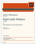 Weismann, Julius % Eight Little Waltzes, op. 59 (score & parts) - 4BSN/CBSN