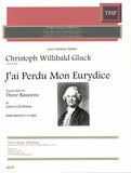 Gluck, Christoph Willibald % J'ai Perdu Mon Eurydice (Glickman) (performance scores)-3BSN